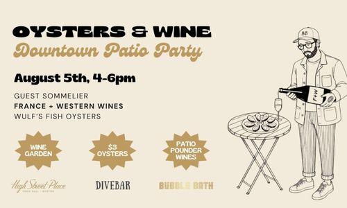 Oysters & Wine Downtown Patio Party thumbnail